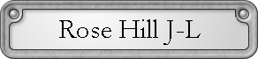 Rose Hill J-L